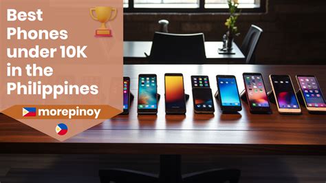 best budget smartphones under 10000|Smartphones Under ₱10,000 in the Philippines .